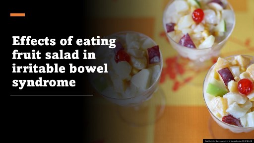 Effects of eating fruit salad in irritable bowel syndrome