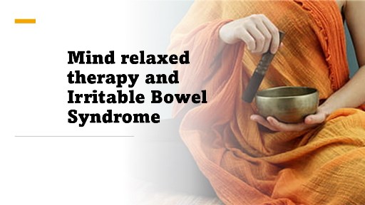 Mind relaxed therapy and Irritable Bowel Syndrome