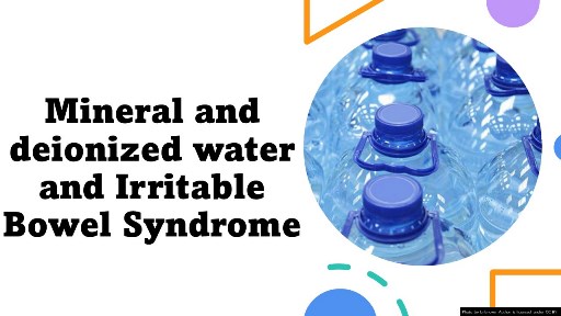 Mineral and deionized water and Irritable Bowel Syndrome