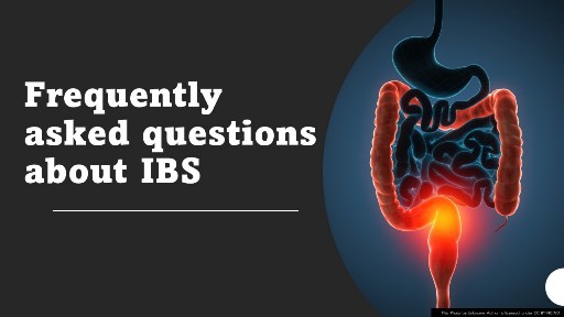 Frequently asked questions about IBS